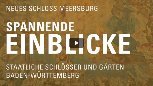 Startbildschirm des Films "Spannende Einblicke mit Michael Hörrmann: Neues Schloss Meersburg"
