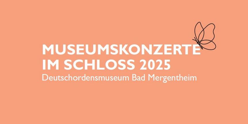 Residenzschloss Mergentheim, Event, Museumskonzerte im Schloss